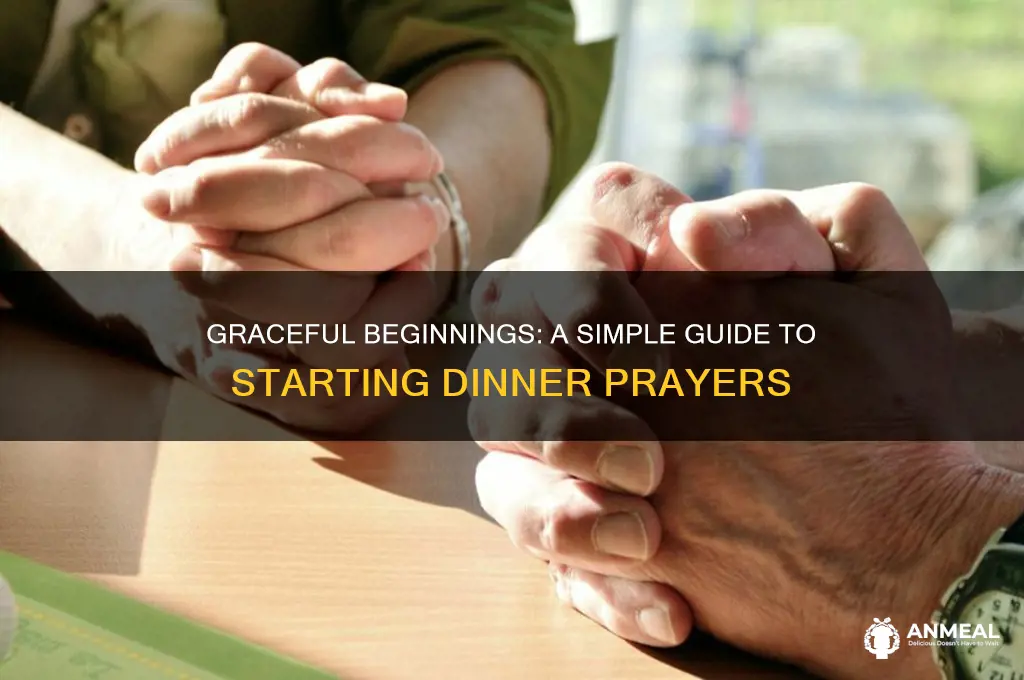 how to start a prayer for dinner