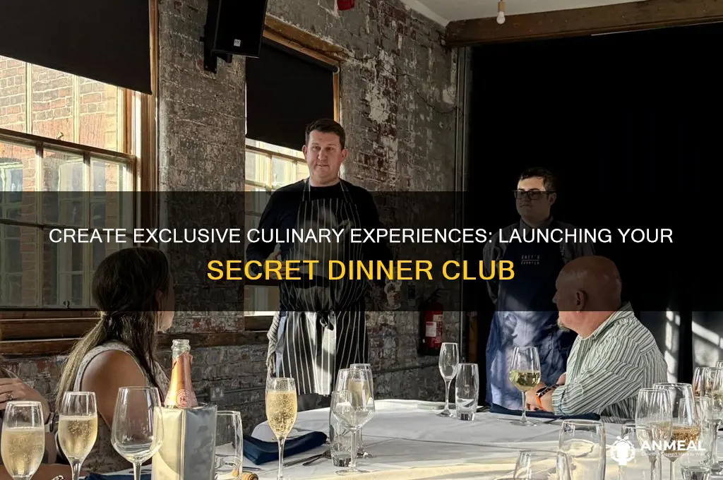how to start a secret dinner club