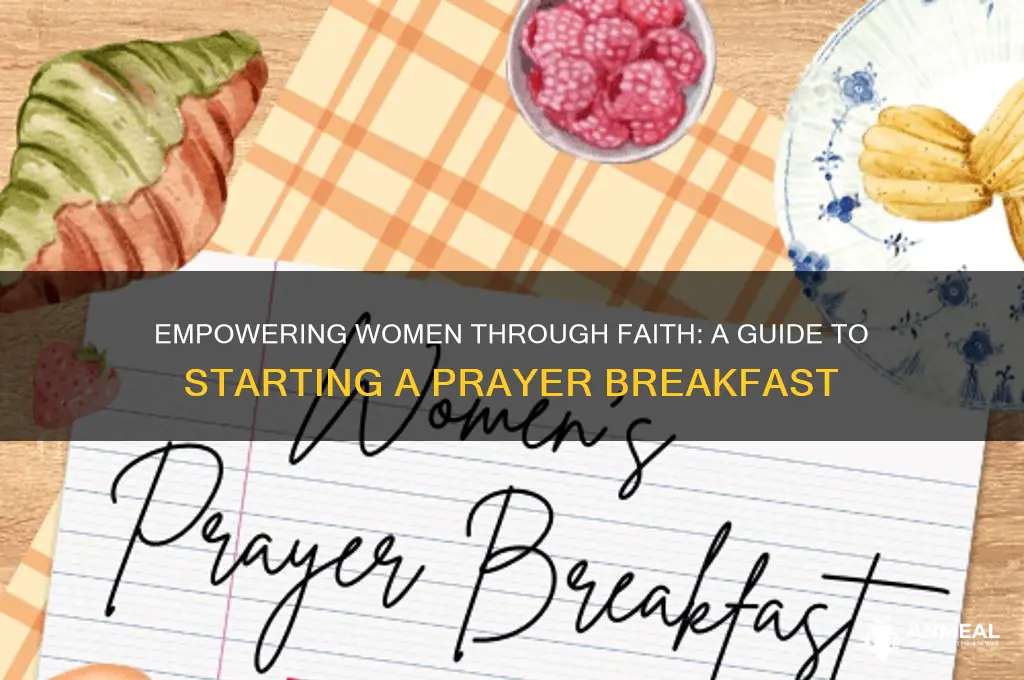how to start a womans prayer breakfast