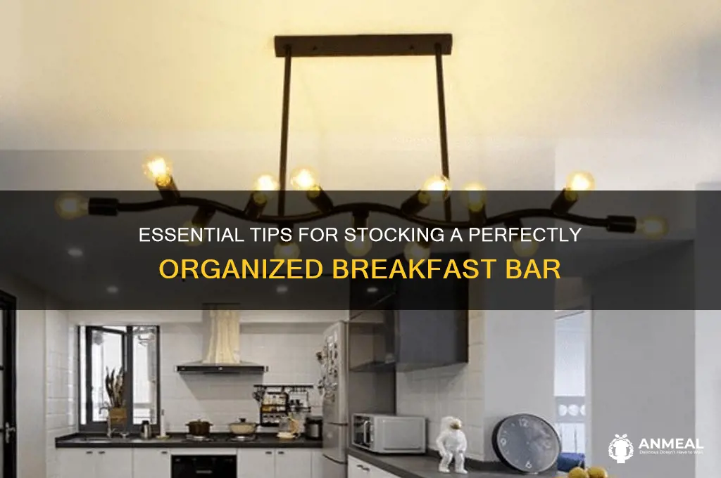 how to stock a breakfast bar