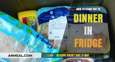 Properly Storing Hot TV Dinners in Your Fridge: A Quick Guide
