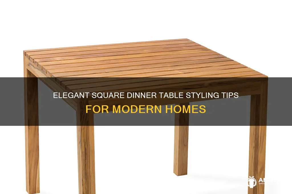 how to style a square dinner table