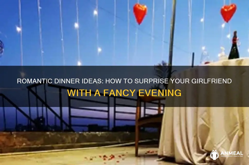 how to surprise your girlfriend with a fancy dinner