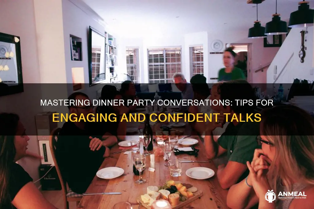 how to talk at dinner parties