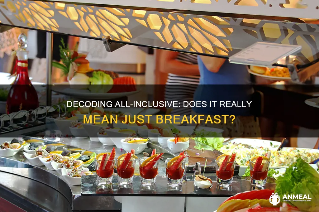 how to tell if all inclusive means just breakfast