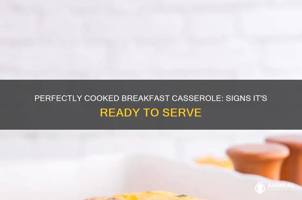 how to tell if breakfast casserole is done
