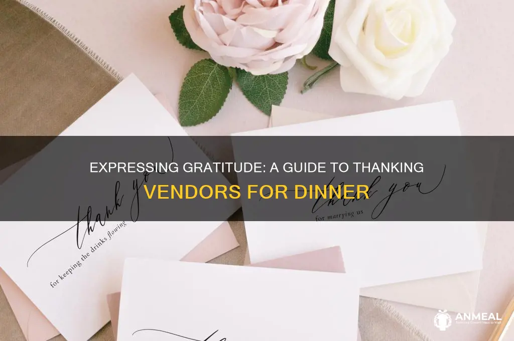 how to thank a vendor for dinner