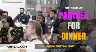 Expressing Gratitude: How to Thank Your Law Partner for Dinner