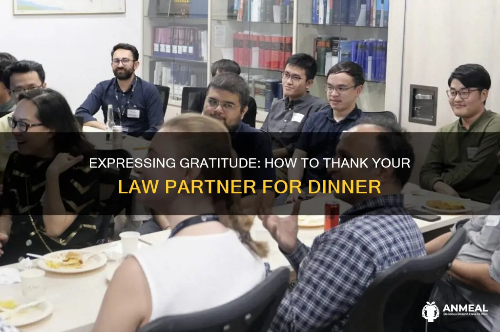how to thank law partner for dinner
