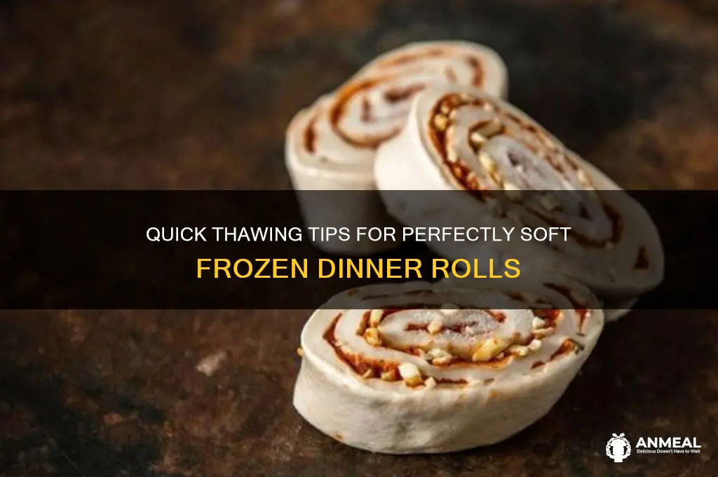 how to thaw frozen dinner rolls quickly
