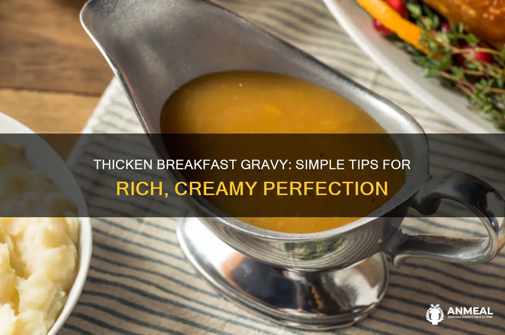 how to thicken breakfast gravy