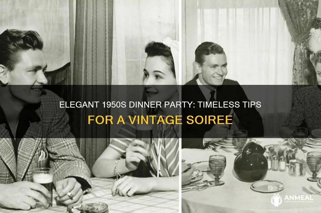 how to throw a 1950 dinner party