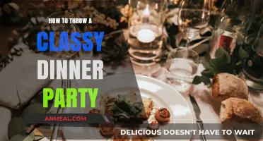 Elegant Entertaining: Master the Art of a Classy Dinner Party