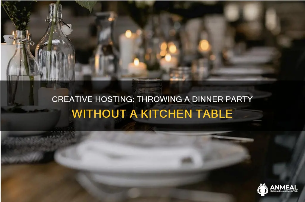 how to throw a dinner party without a kitchen table