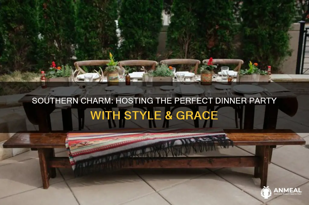 how to throw a southern dinner party