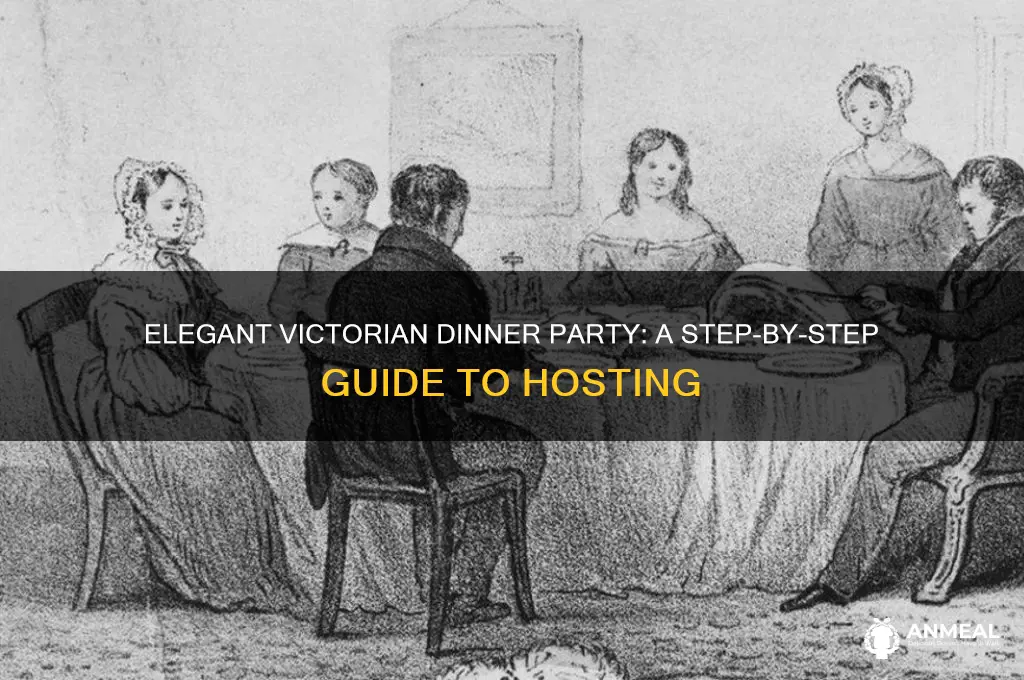 how to throw a victorian dinner party