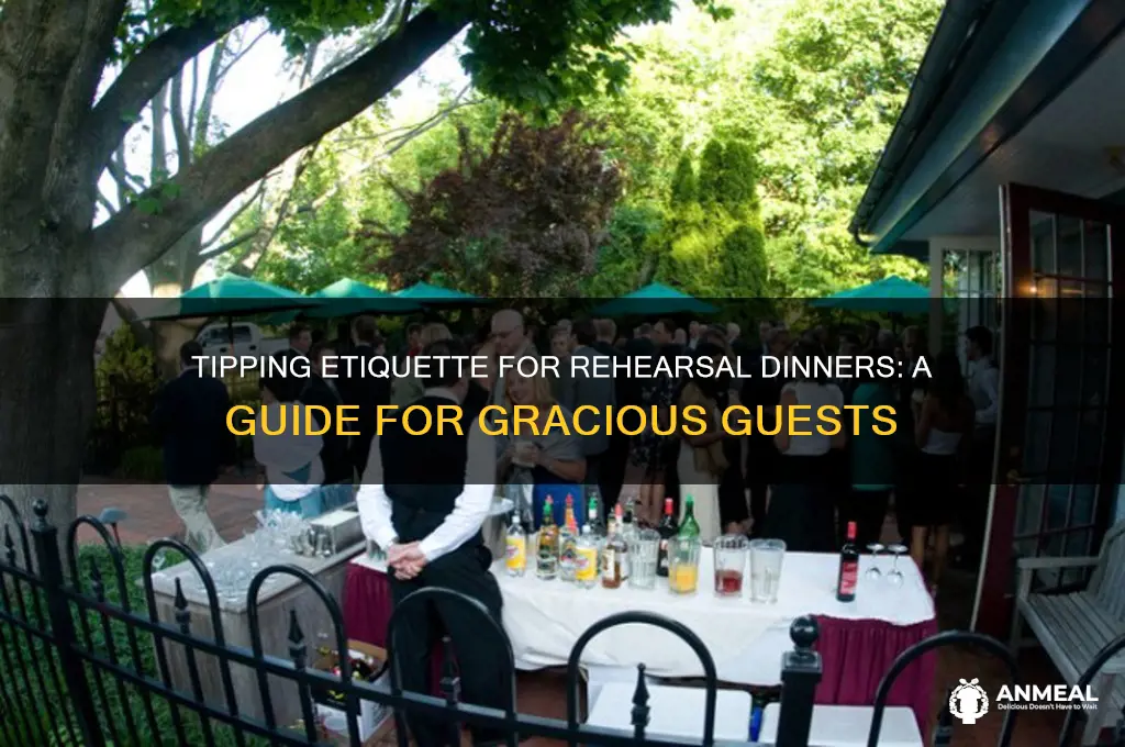 how to tip at a rehersal dinner
