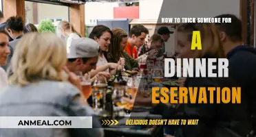 Master the Art of Securing Dinner Reservations with Clever Tricks
