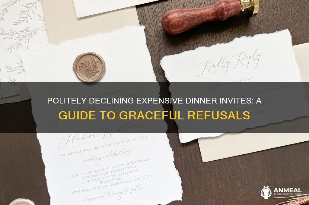 how to turn down a costly dinner invitation