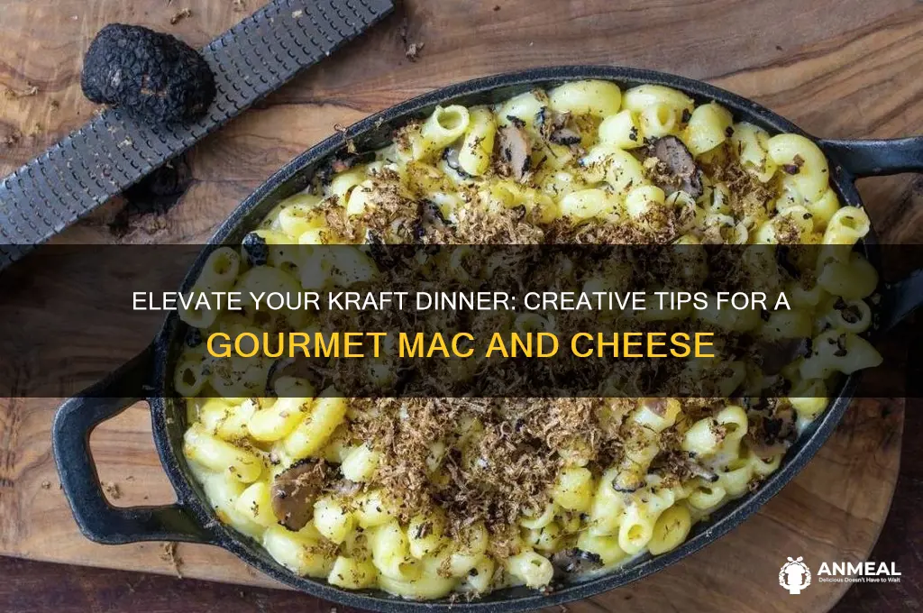 how to upgrade kraft dinner