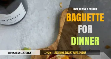 Creative Ways to Serve French Baguettes for a Delicious Dinner