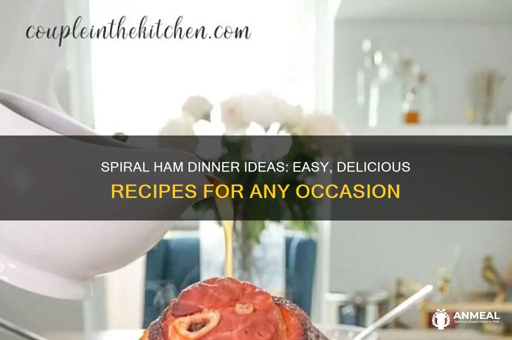 how to use a spiral ham for dinner