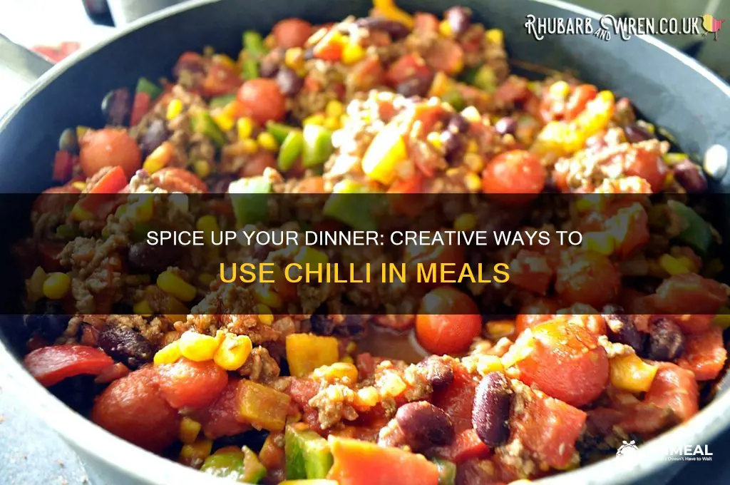 how to use chilli for dinner