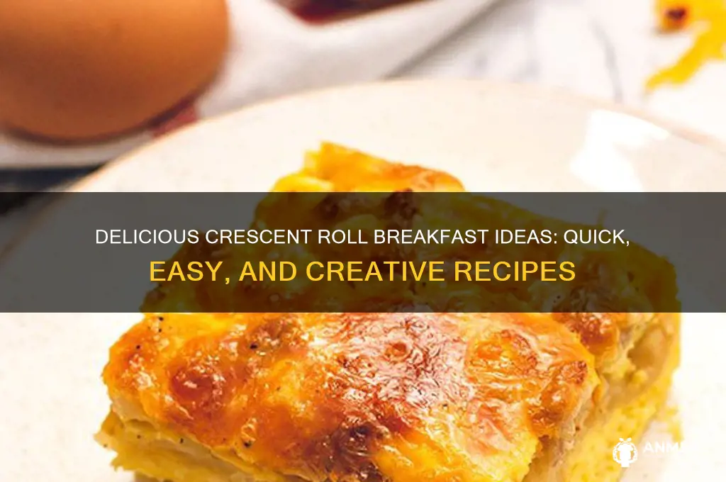 how to use crescent rolls for breakfast
