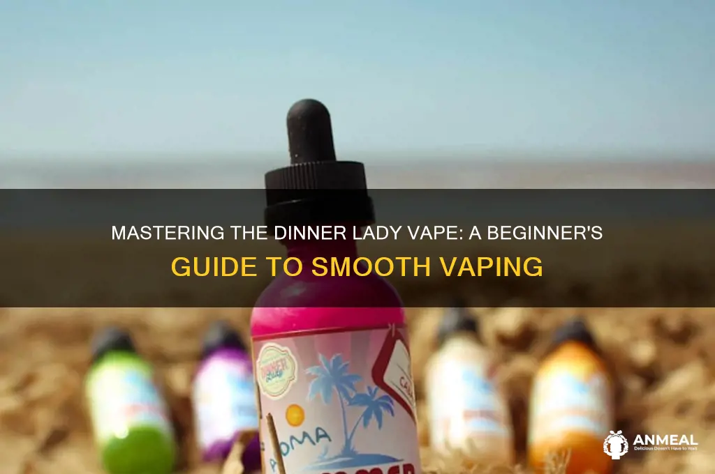how to use dinner lady vape