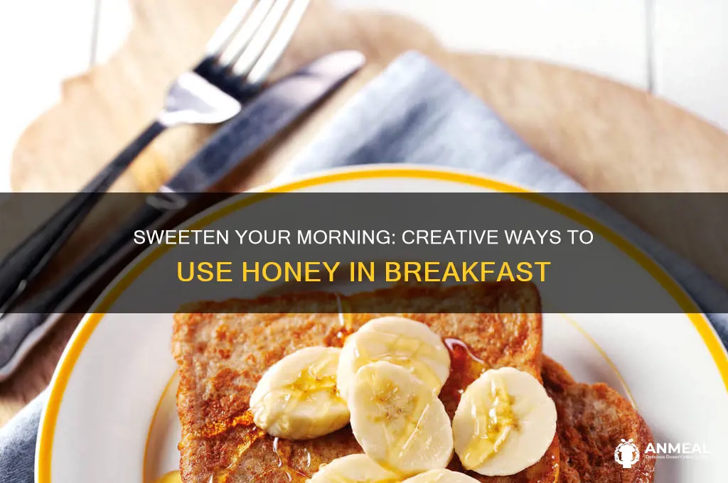 how to use honey in breakfast