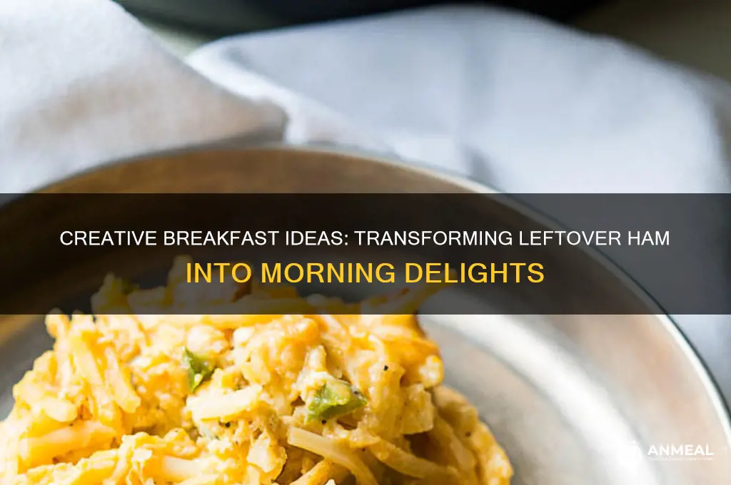 how to use leftover ham for breakfast