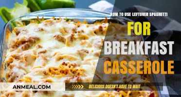 Transform Leftover Spaghetti into a Delicious Breakfast Casserole