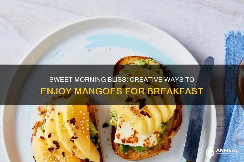 how to use mangoes in breakfast