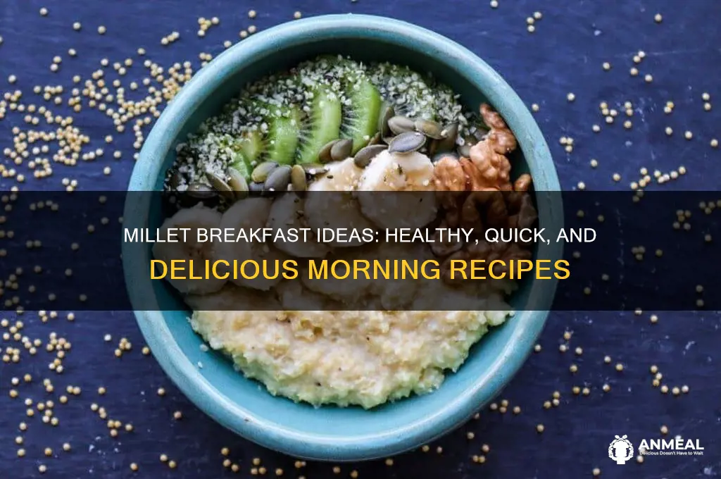 how to use millet for breakfast