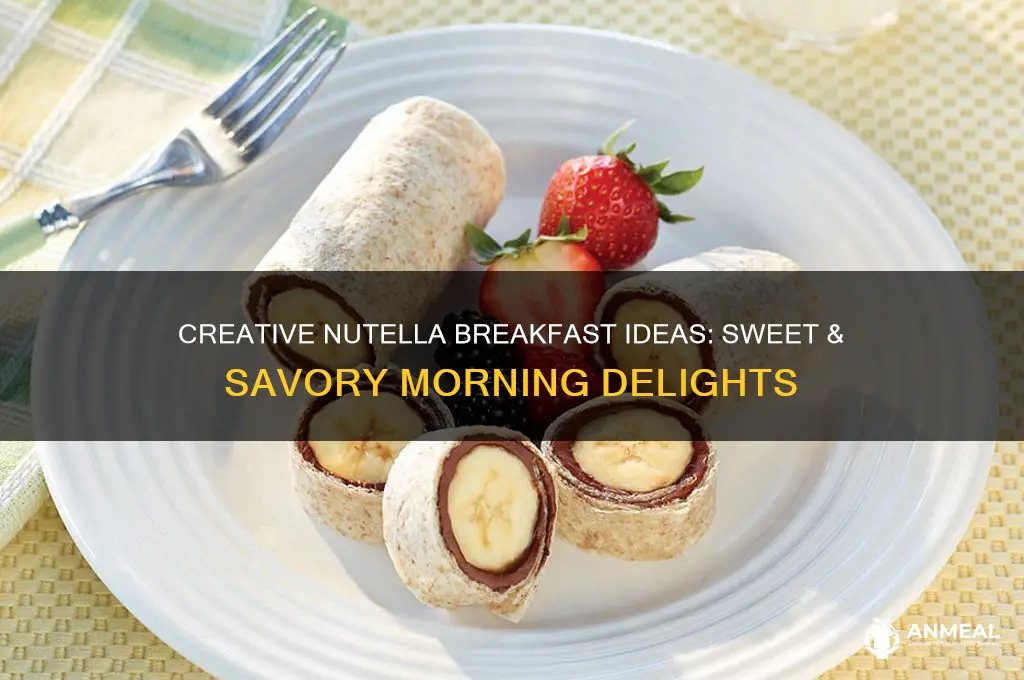 how to use nutella for breakfast