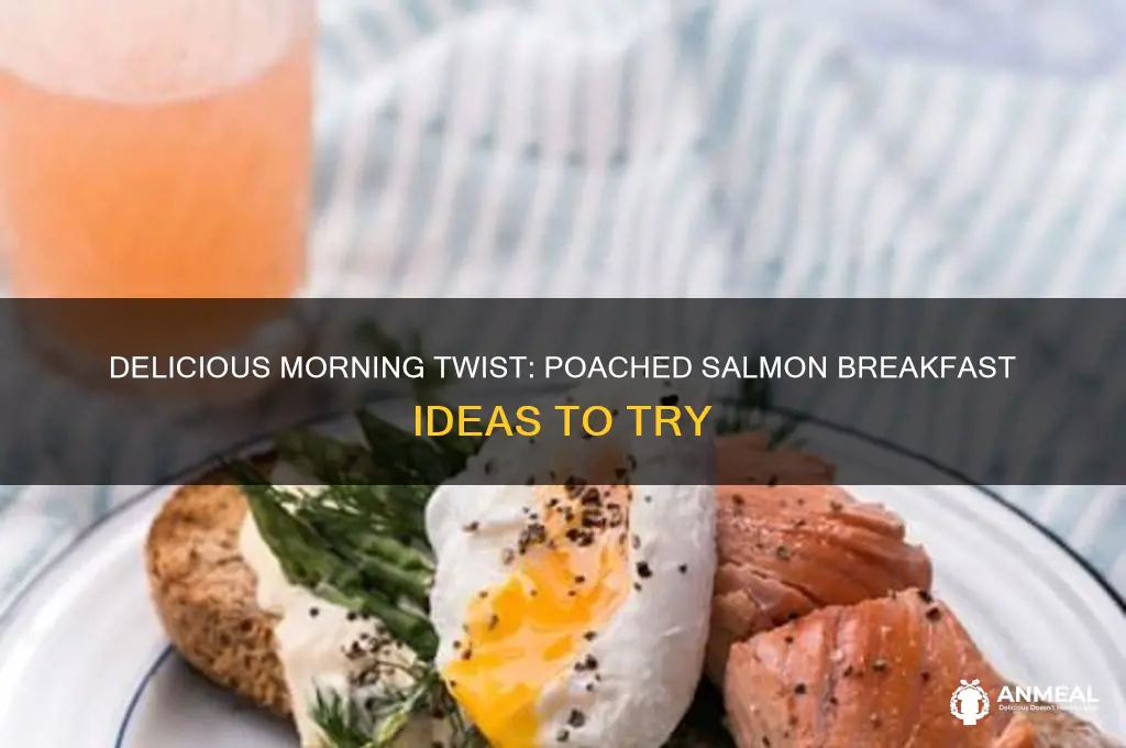 how to use poached salmon for breakfast