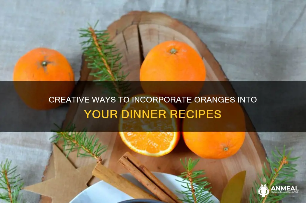 how to use up oranges dinner