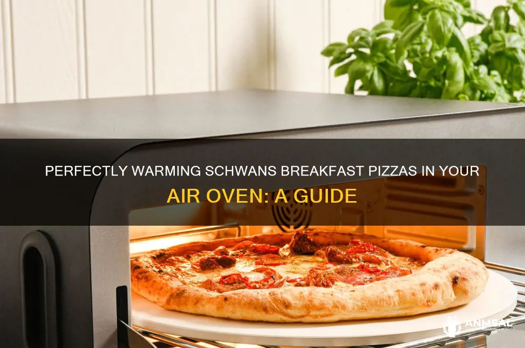 how to warm schwans breakfast pizzas in the air oven