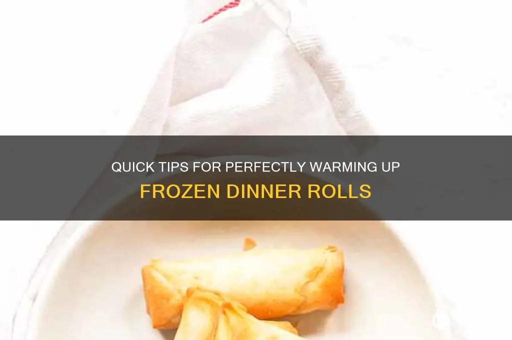 how to warm up frozen dinner rolls