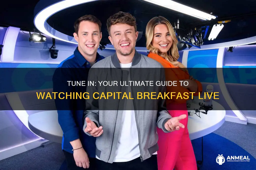 how to watch capital breakfast