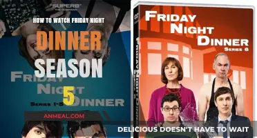 Stream Friday Night Dinner Season 5: Easy Viewing Guide