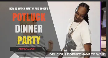 Martha & Snoop's Potluck Dinner Party: Your Ultimate Streaming Guide