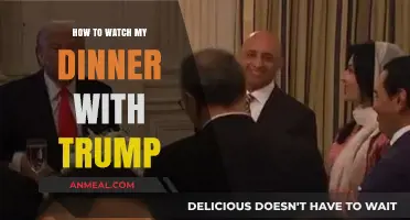 My Dinner with Trump: A Guide to Watching the Exclusive Event