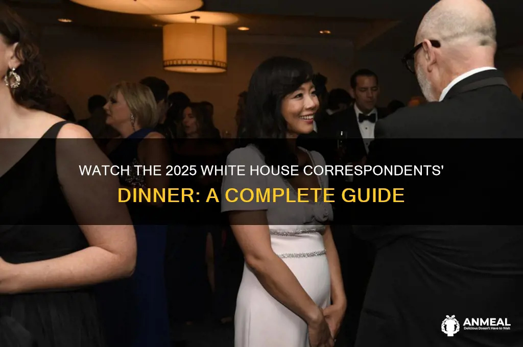 how to watch white house correspondents dinner 2025