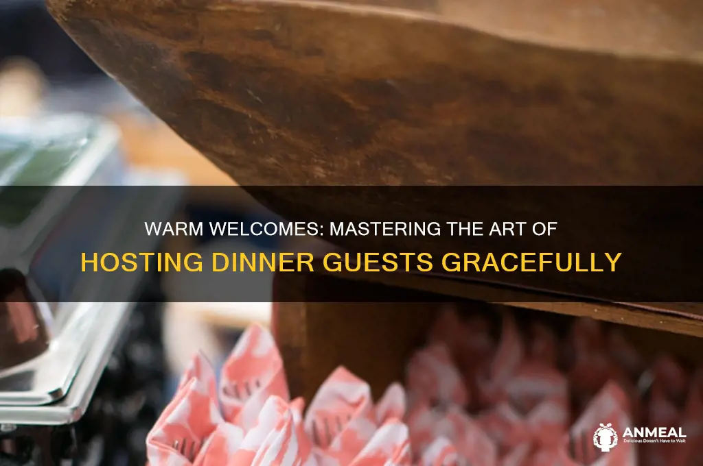 how to welcome guests for dinner