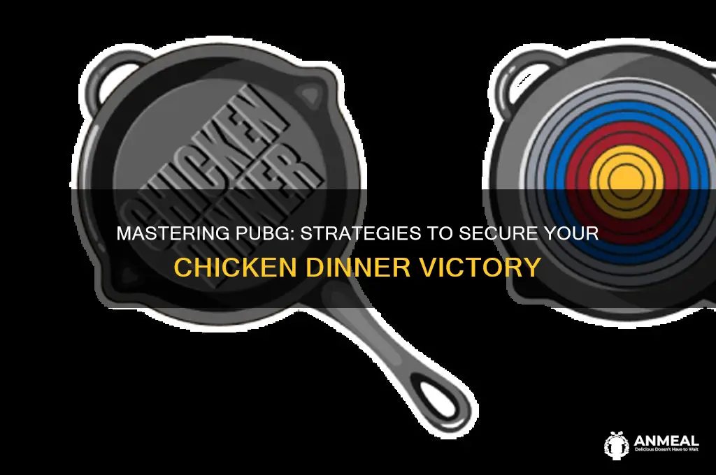 how to win chicken dinner