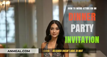 Dress to Impress: Crafting the Perfect Attire Wording for Dinner Invites