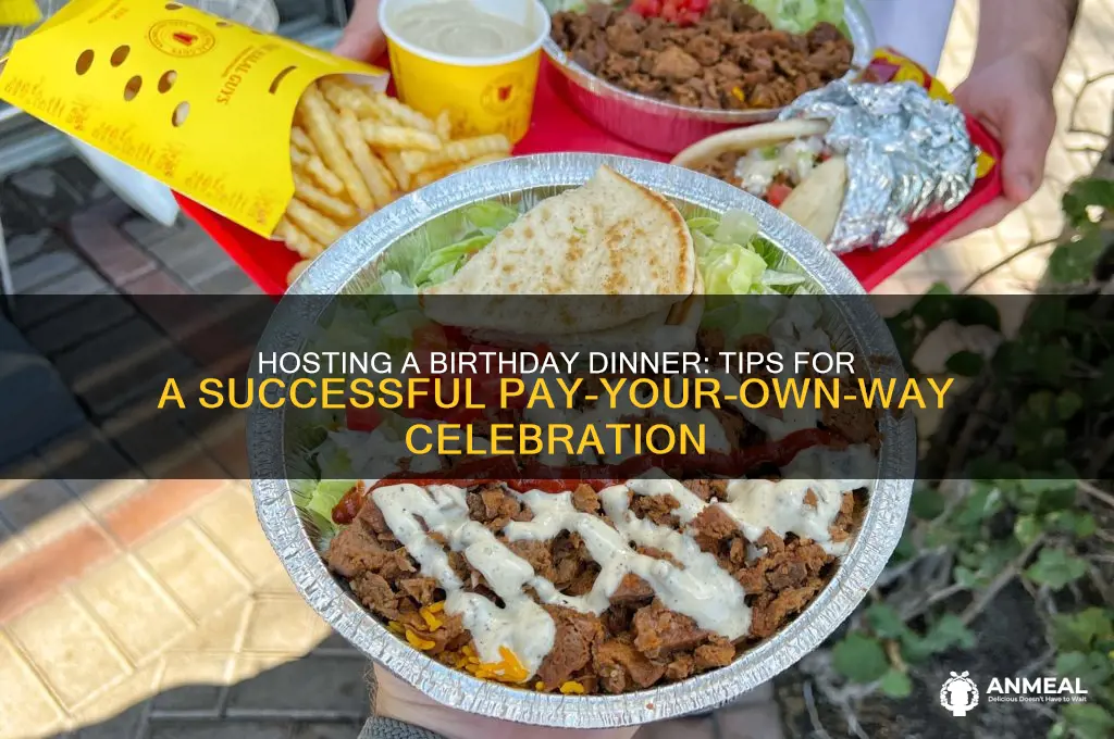 how to word bday party dinner pay your own way
