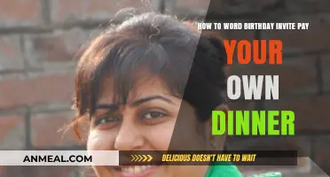 Crafting Polite Birthday Invites: Tips for 'Pay Your Own Dinner' Wording