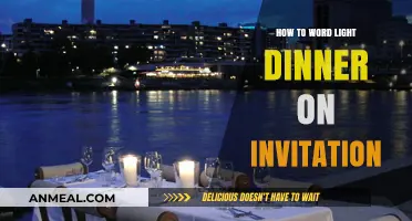 Crafting the Perfect Light Dinner Invitation: Tips for Elegant Wording